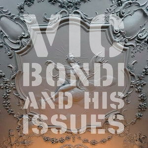 Vic Bondi and His Issues