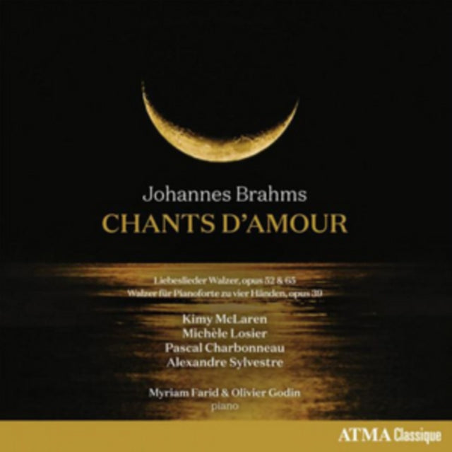 Johannes Brahms: Chants D'amour