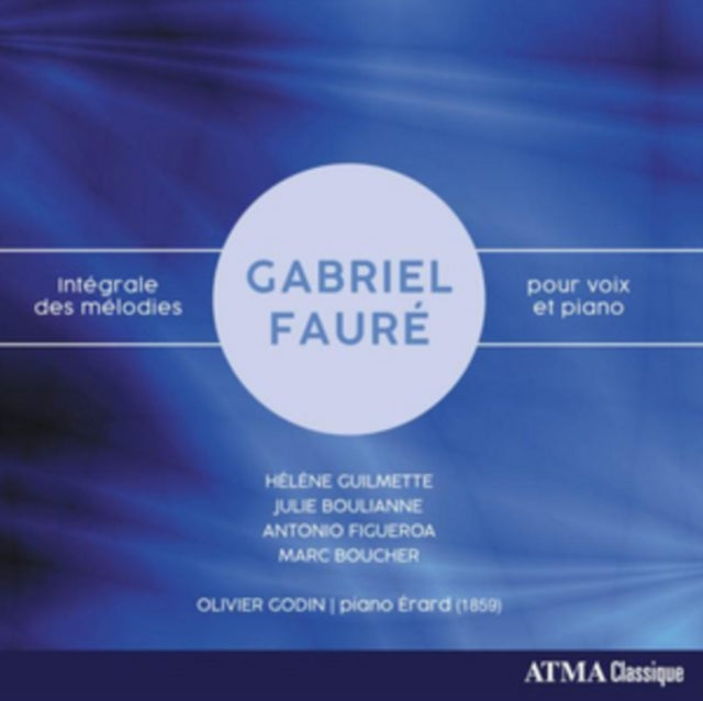 Fauré: Integrale Des Melodies Pour Voix Et Piano