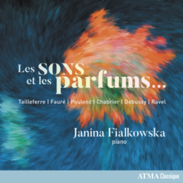 Janina Fialkowska: Les Sons Et Les Parfums...