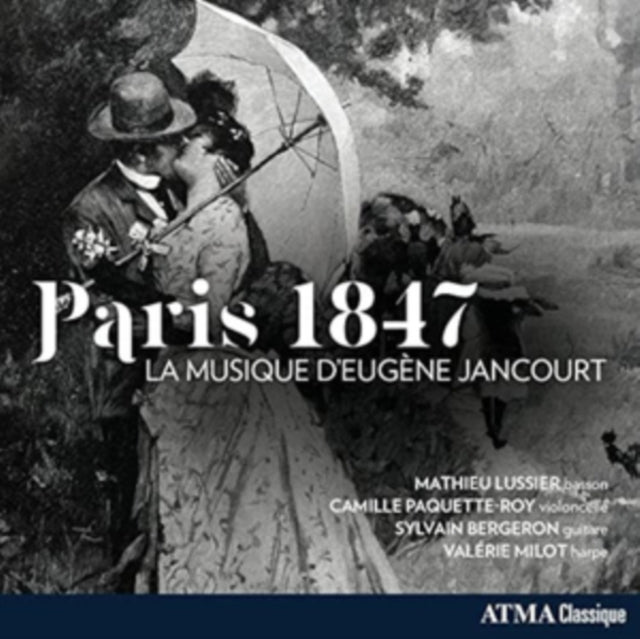 Paris 1847: La Musique D'Eugène Jancourt