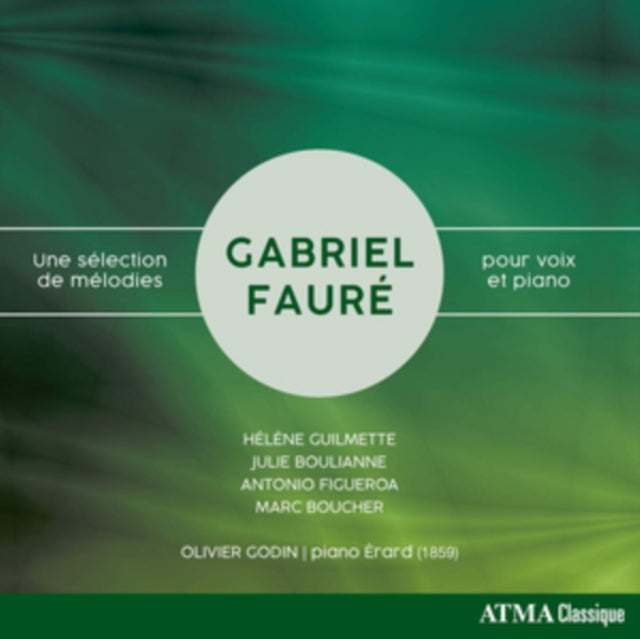 Gabriel Faure; Une Selection De Melodies Pour Voix Et Piano