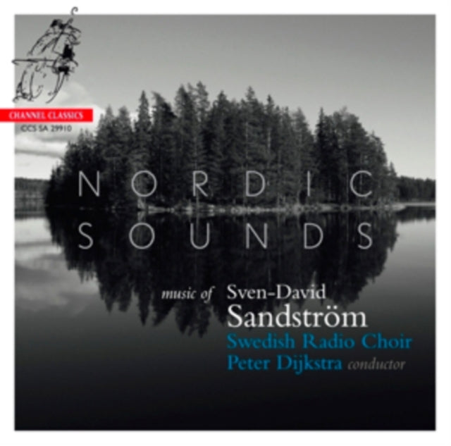Nordic Sounds: Music of Sven-David Sandstrom
