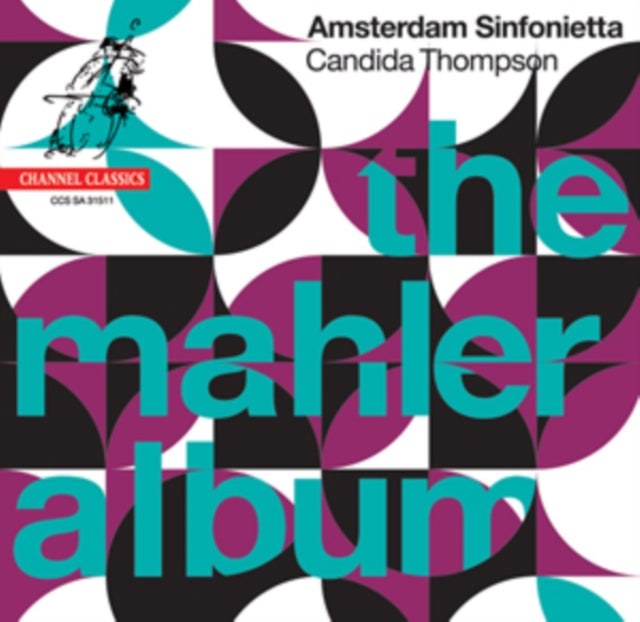 Amsterdam Sinfonietta: The Mahler Album