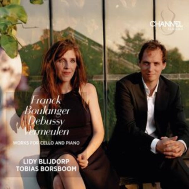 Franck/Boulanger/Debussy/Vermeulen: Works for Cello and Piano