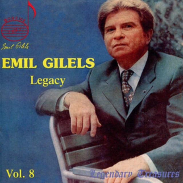 Emil Gilels: Legacy