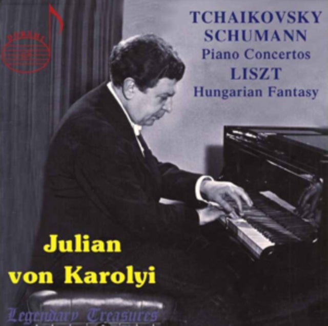 Julian Von Károlyi: Tchaikovsky/Schumann/Liszt