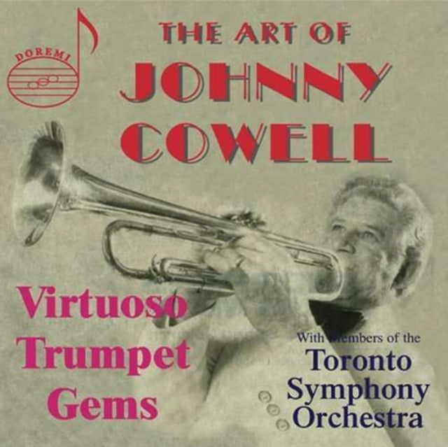 Art of Johnny Cowell, The - Virtuoso Trumpet Gems