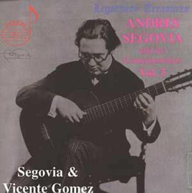 Segovia and His Contemporaries Vol. 5 (Vicent Gomez)