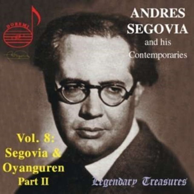 Segovia and His Contemporaries Vol. 8 (Oyanguren)