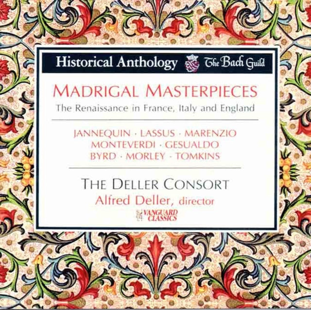 Madrigal Masterpieces France. Italy. England