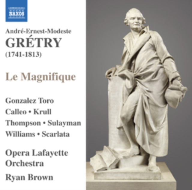 Andre-Ernest-Modeste Gretry: Le Magnifique