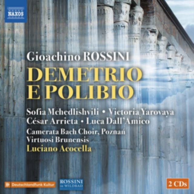 Gioachino Rossini: Demetro E Polibio