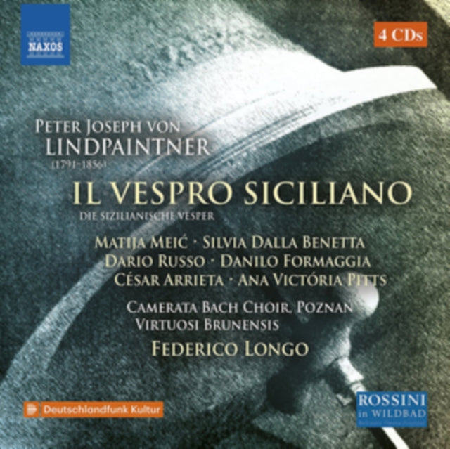 Peter Joseph Von Lindpaintner: Il Vespro Siciliano