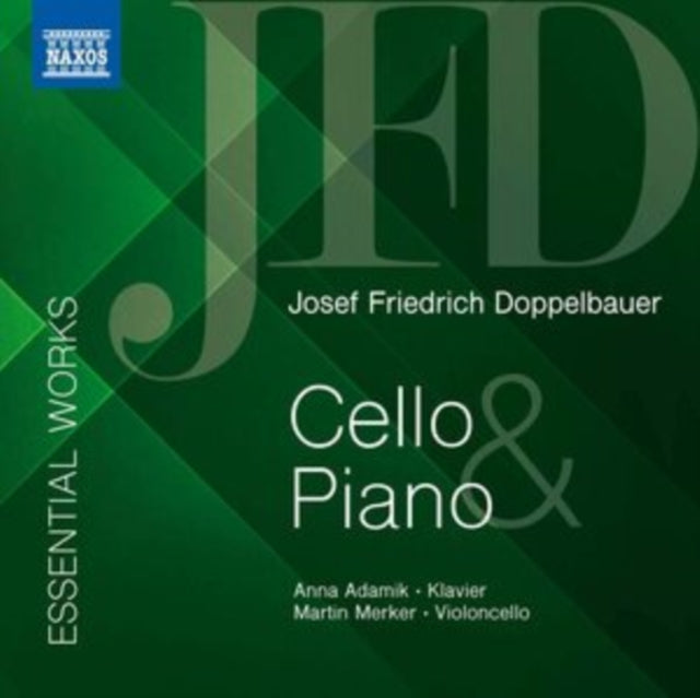 Joseph Friedrich Doppelbauer: Essential Works for Cello & Piano