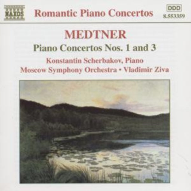Medtner: Piano Concertos 1 and 3 - MSO/Ziva