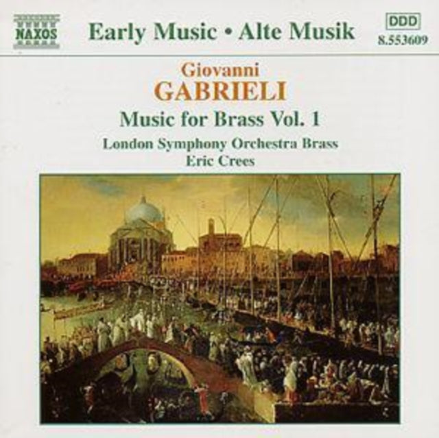 Gabrieli : Music for Brass Vol. 1