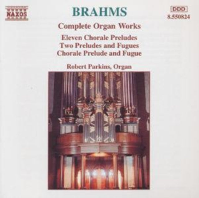 Brahms - Complete Organ Works