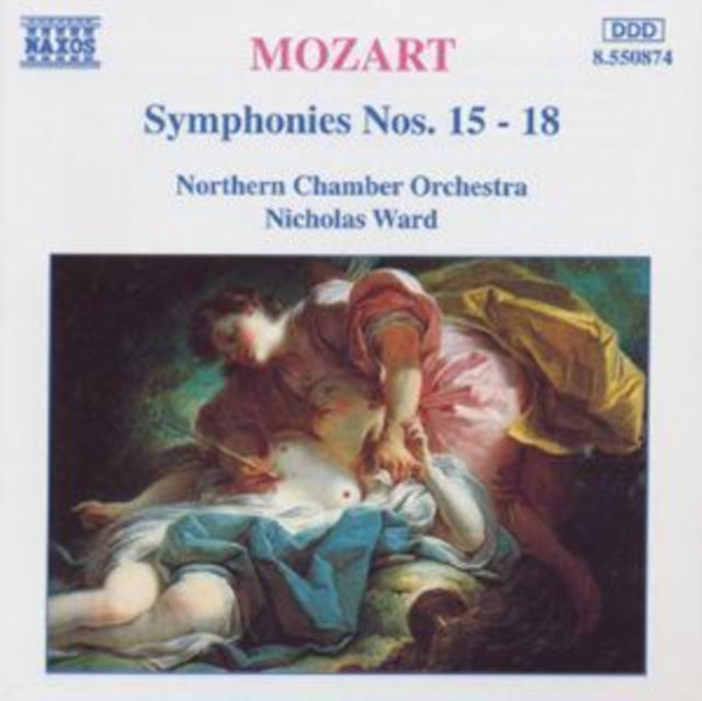 Mozart: Symphonies Nos. 15 - 18