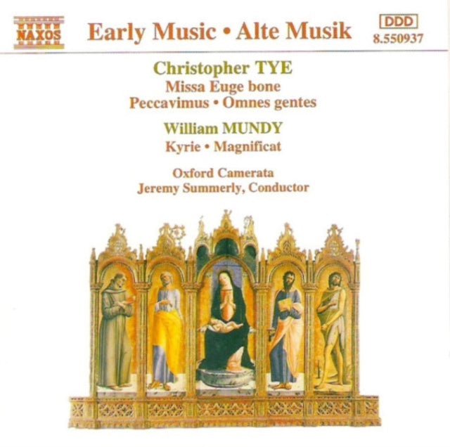 Christopher Tye: Missa Euge Bone/Peccavimus/Omnes Gentes/...