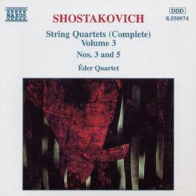 Shostakovich: String Quartets (Complete) Volume 3 - Nos. 3 & 5