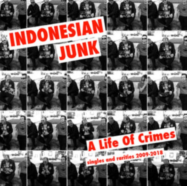 A Life of Crimes: Singles and Rarities 2009-2018