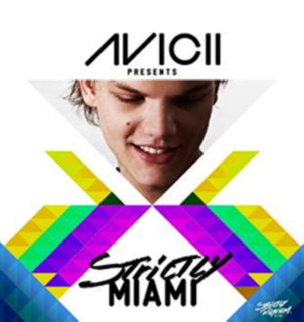 Avicii Presents Strictly Miami