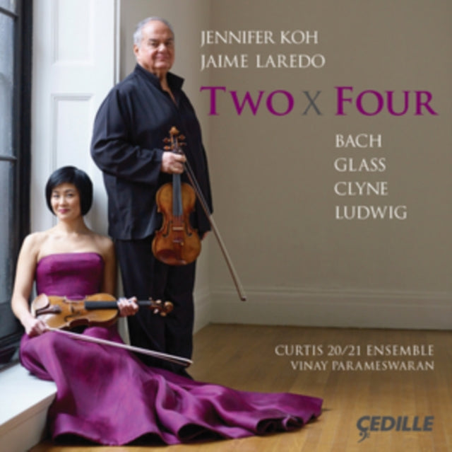 Jennifer Koh/Jaime Laredo: Two X Four