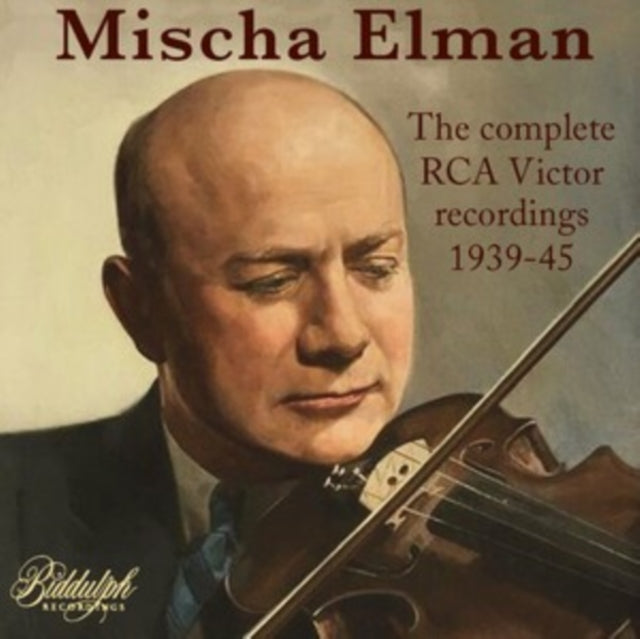 Mischa Elman: The Complete RCA Victor Recordings 1939-45