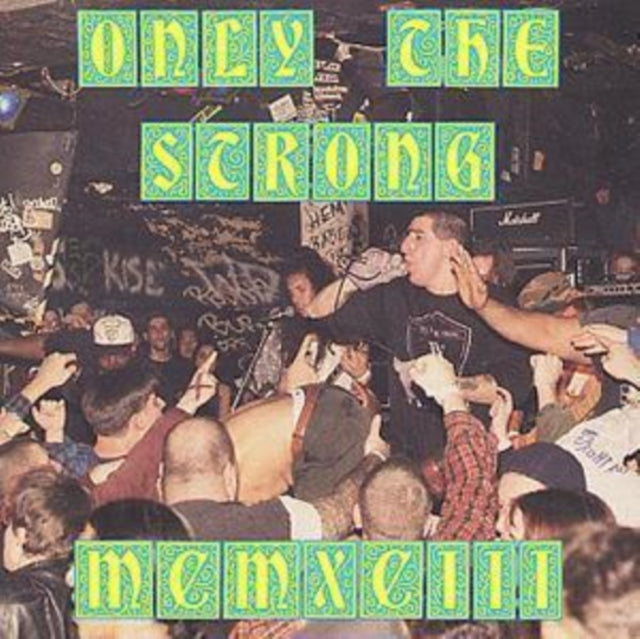 Only the Strong MCMXCIII
