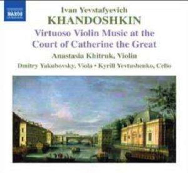 Virtuoso Music at the Court of Catherine the Great (Khitruk)