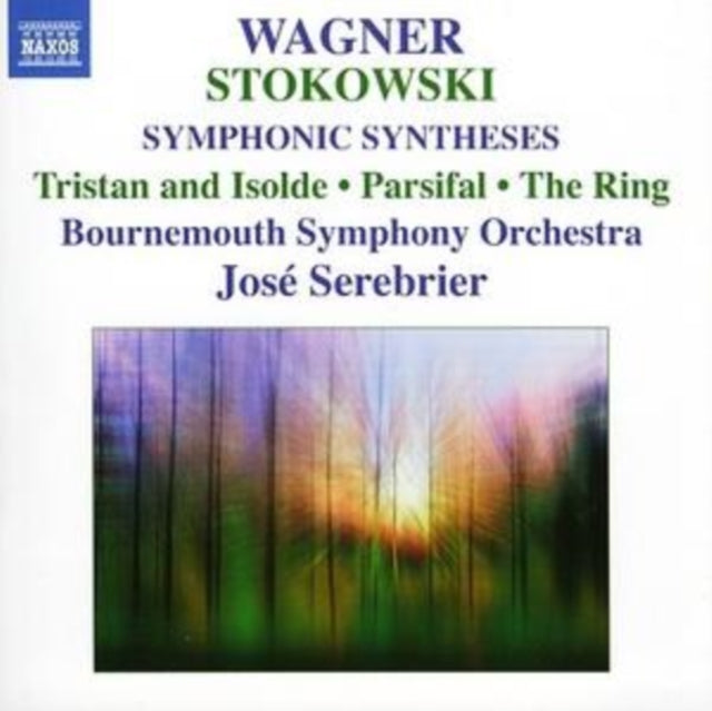 Wagner/Stokowski: Symphonic Syntheses
