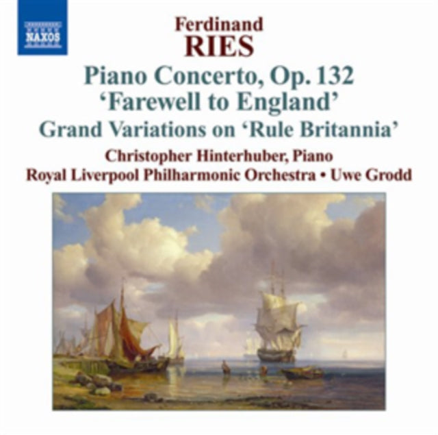 Ferdinand Ries: Piano Concerto, Op. 132, 'Farewell to England'/..