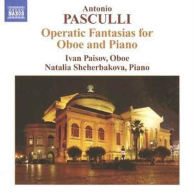 Operatic Fantasias for Oboe and Piano (Paisov, Shcherbakova)