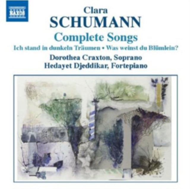 Clara Schumann: Complete Songs