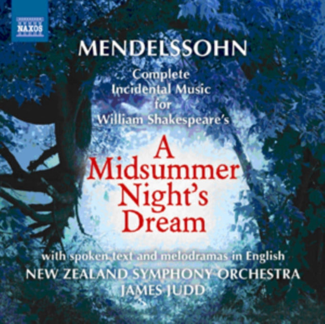 Felix Mendelssohn: A Midsummer Night's Dream