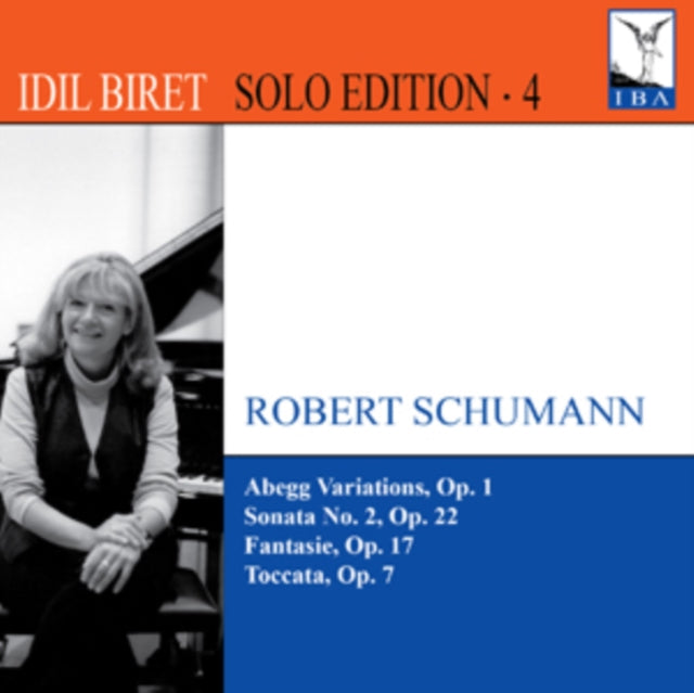 Robert Schumann: Abegg Variations, Op. 1/Sonata No. 2, Op. 22/...