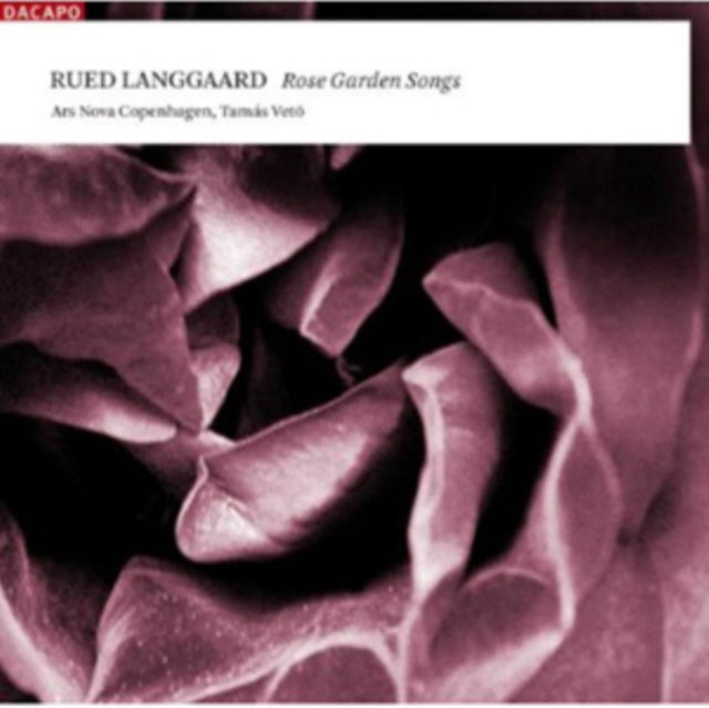 Rued Langgaard: Rose Garden Songs