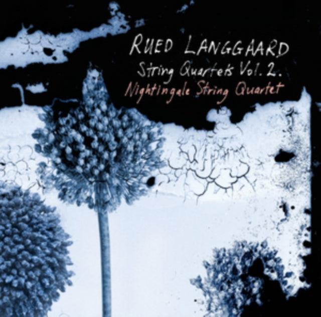 Rued Langgaard: String Quartets