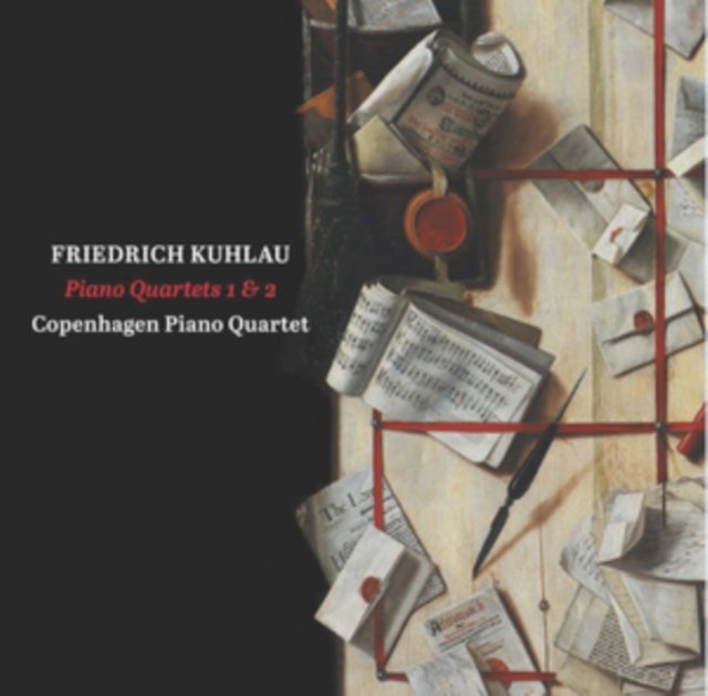 Friedrich Kuhlau: Piano Quartets 1 & 2