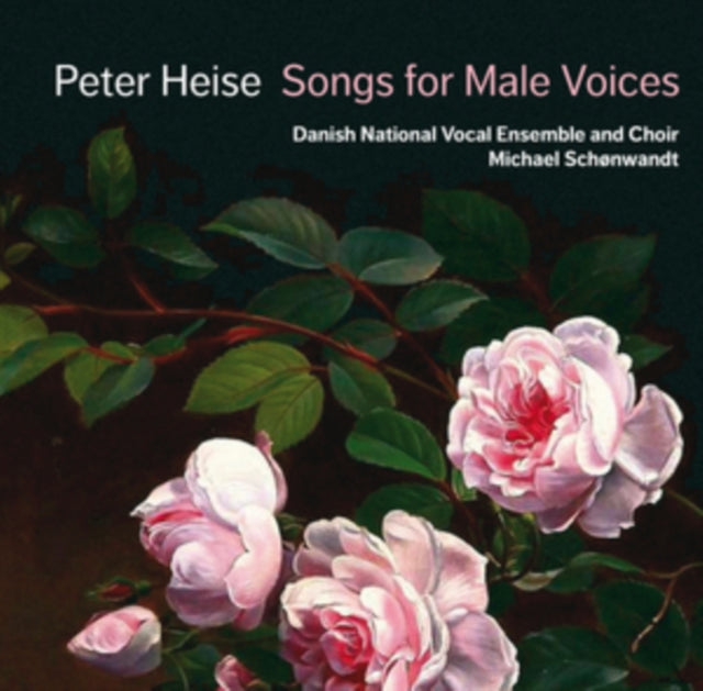Peter Heise: Songs for Male Voices