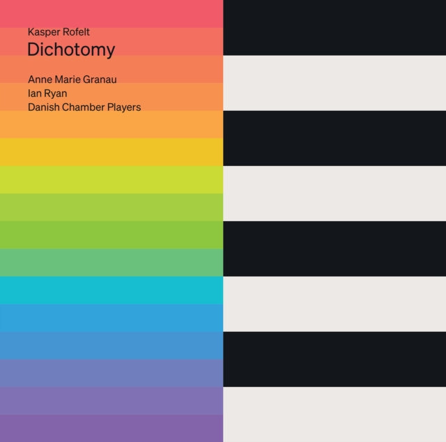 Kasper Rofelt: Dichotomy