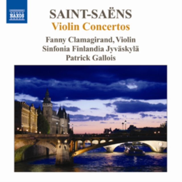Camille Saint-Saens: Violin Concertos