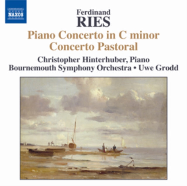 Ferdinand Ries: Piano Concerto in C Minor/Concerto Pastoral