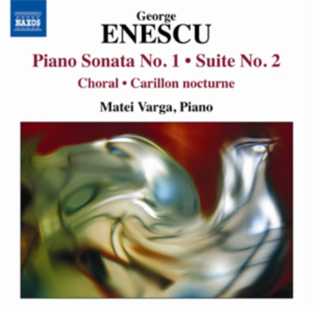 George Enescu: Piano Sonata No. 1/Suite No. 2