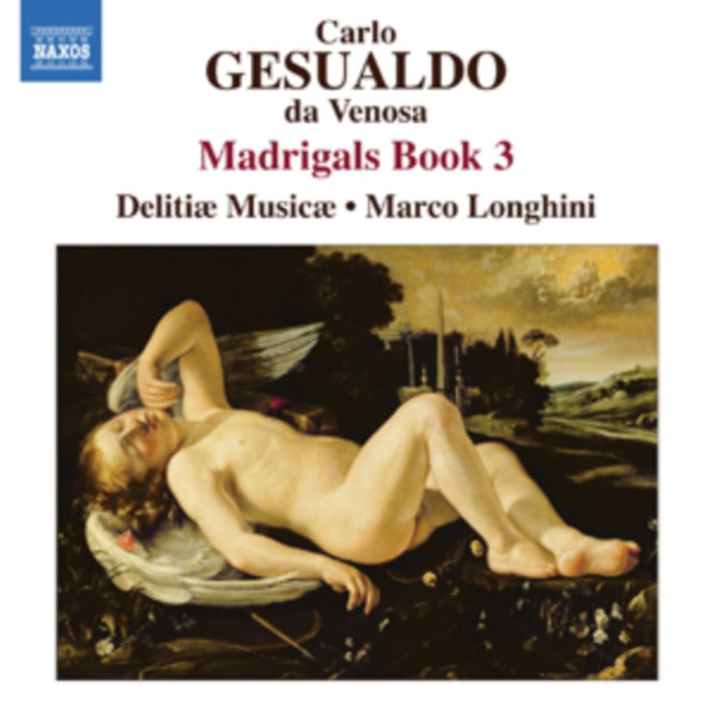 Carlo Gesualdo Da Venosa: Madrigals Book 3