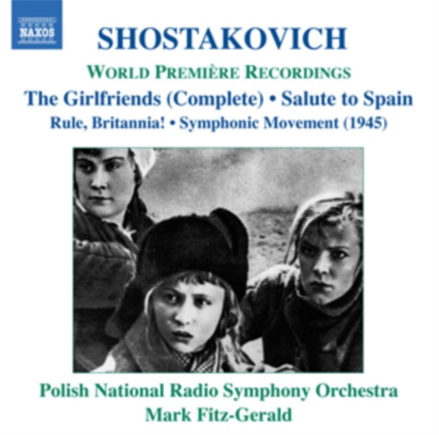 Shostakovich: The Girlfriends/Salute to Spain