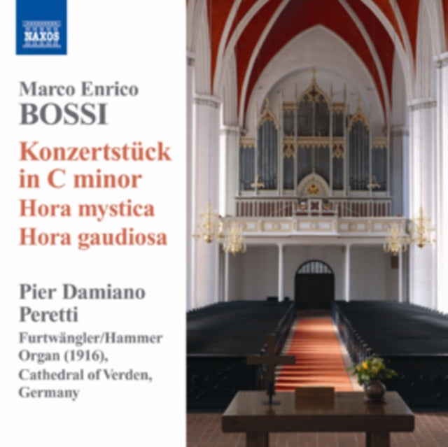 Marco Enrico Bossi: Konzertstuck in C Minor/Hora Mystica/...