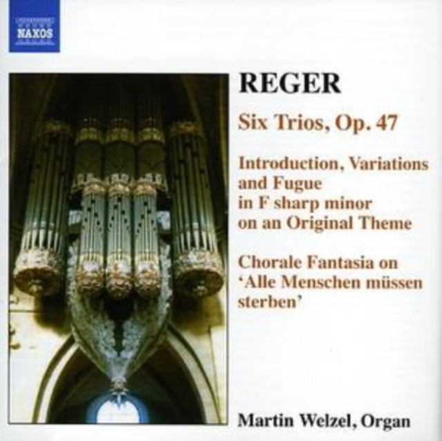 Reger: Six Trios, Op. 47