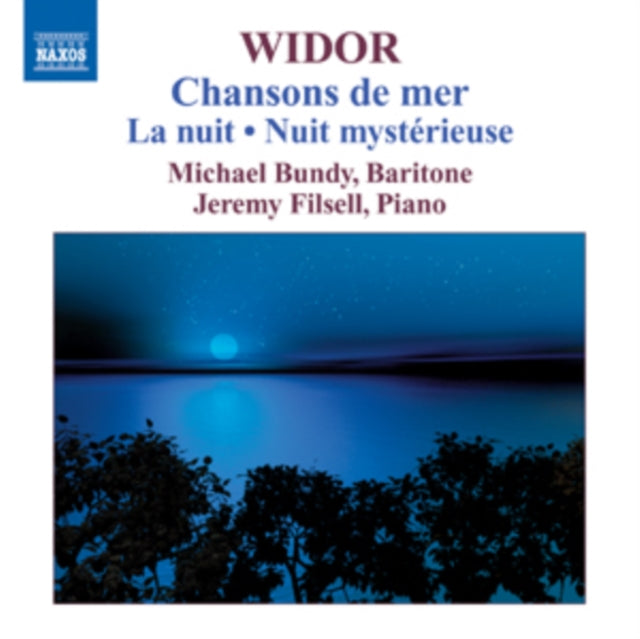 Widor: Chansons De Mer/La Nuit/Nuit Mysterieuse